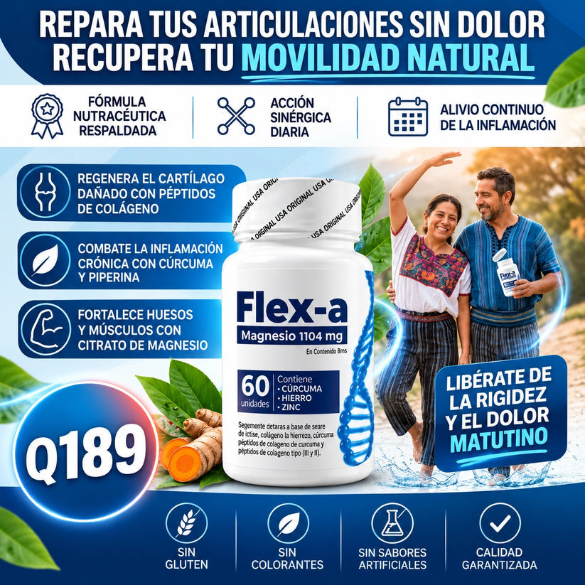 FLEX-a - Recupera Tus Articulaciones Sin Dolor ( 60 UND ) RECUPERA TU MOVILIDAD NATURAL