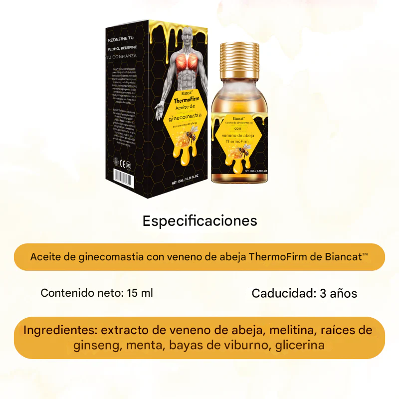 Aceite de veneno de abeja Biancat™ ThermoFirm para la ginecomastia